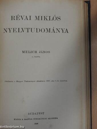 Általános nyelvészet/Révai Miklós nyelvtudománya/A magyar tárgyas igeragozás/Latinbetűs helyesírásunk eredete/Érintkezésen alapuló névátvitel/A mágnás-czím a magyarban