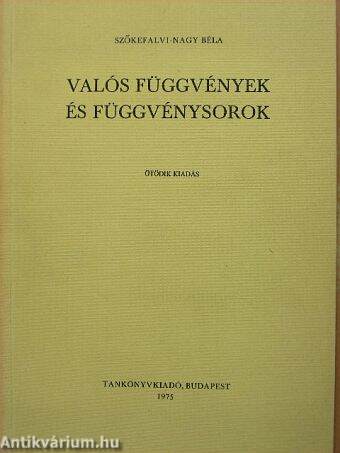 Valós függvények és függvénysorok