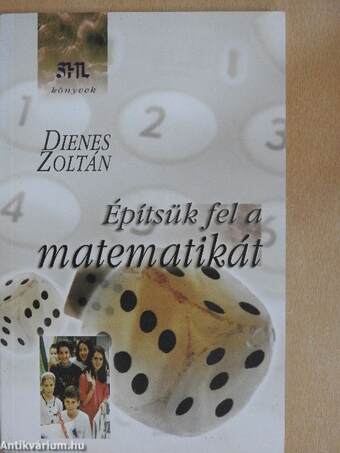 Építsük fel a matematikát