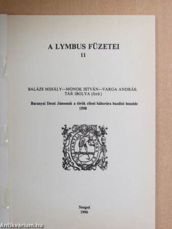 Baranyai Decsi Jánosnak a török elleni háborúra buzdító beszéde 1598-ból