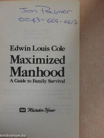 Maximized Manhood