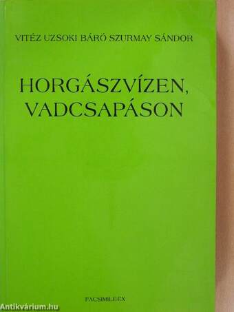 Horgászvízen, vadcsapáson