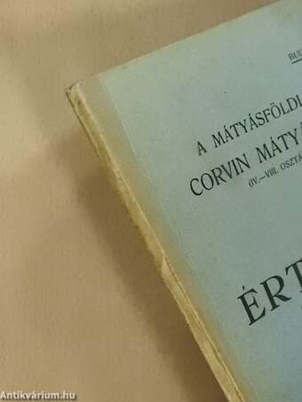 A Mátyásföldi Egyesületi Corvin Mátyás Gimnázium (IV.-VIII. osztály reálgimnázium) VI. Értesítője az 1937-38. iskolai évről