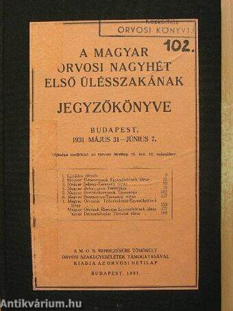 A Magyar Orvosi Nagyhét első ülésszakának jegyzőkönyve