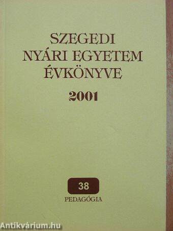 Szegedi Nyári Egyetem Évkönyve 2001