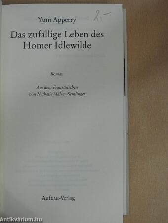 Das Zufällige Leben des Homer Idlewilde