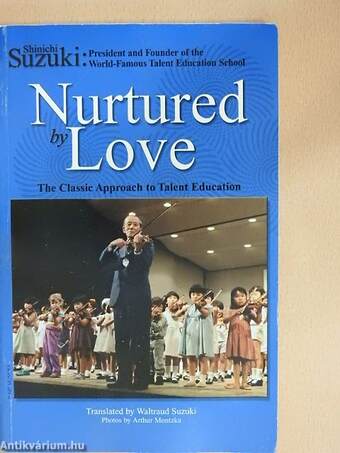 Nurtured by Love