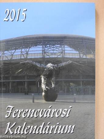 Ferencvárosi Kalendárium 2015