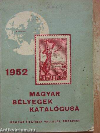 Magyar bélyegek katalógusa 1952