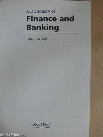 Oxford - A Dictionary of Finance and Banking