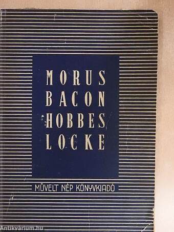 Morus, Bacon, Hobbes, Locke