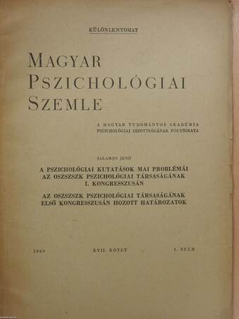 A pszichológiai kutatások mai problémái az OSzSzSzK Pszichológiai Társaságának I. kongresszusán (dedikált példány)