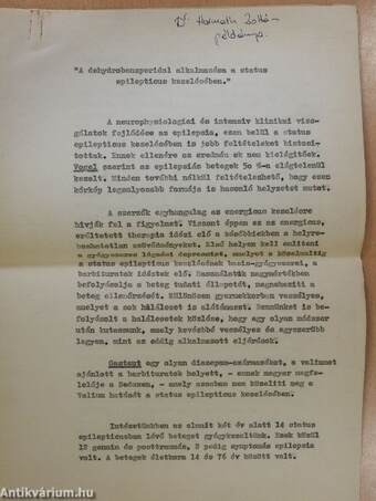 Hodgkin-kór problémájához/Corpodesis a lumbalis gerincen/Postoperatív szakban létrejött veseelégtelenségeink/"A dehydrobenzperidol alkalmazása a status epilepticus kezelésében" (aláírt példány)
