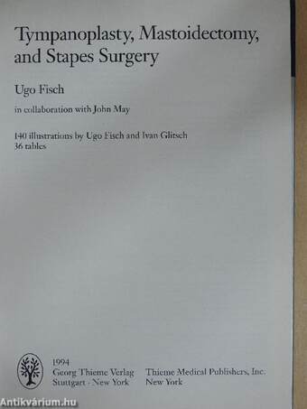 Tympanoplasty, Mastoidectomy, and Stapes Surgery