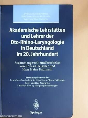 Akademische Lehrstätten und Lehrer der Oto-Rhino-Laryngologie in Deutschland im 20. Jahrhundert