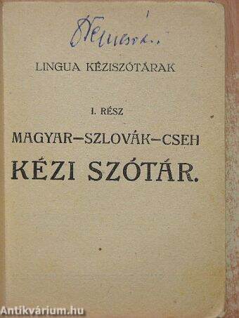 Magyar-szlovák-cseh és szlovák-cseh-magyar kézi szótár I-II.