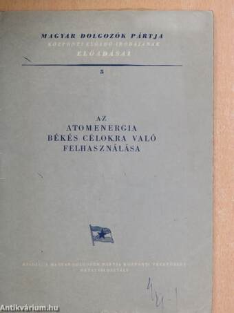 Az atomenergia békés célokra való felhasználása