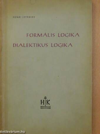 Formális logika/Dialektikus logika