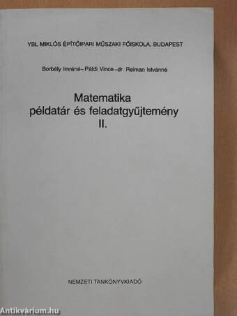 Matematika példatár és feladatgyűjtemény II. 
