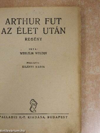 Arthur fut az élet után