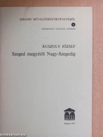 Szeged megyétől Nagy-Szegedig