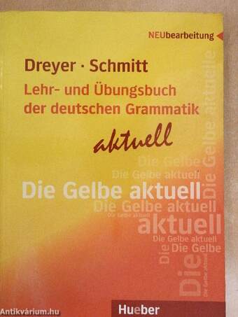 Lehr- und Übungsbuch der deutschen Grammatik aktuell