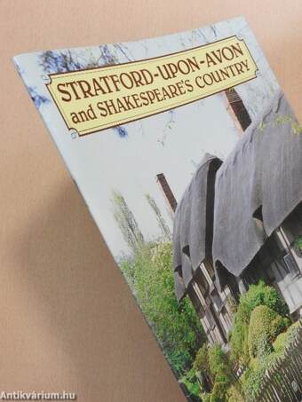 Stratford-Upon-Avon and Shakespeare's Country