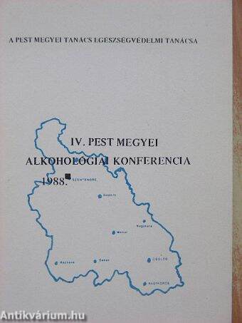 IV. Pest megyei alkohológiai konferencia 1988.