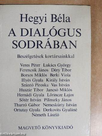 A dialógus sodrában