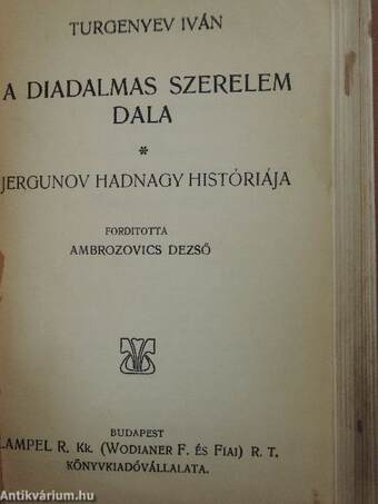 A tévedés/Egy vén diák elbeszéléseiből/Pjetuskov/Orosz elbeszélők tára II./Orosz elbeszélők tára III./A diadalmas szerelem dala/Huszonhat és egy/Firdúszi Sahnáméjából