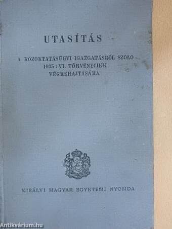 Utasítás a közoktatásügyi igazgatásról szóló 1935: VI. törvénycikk végrehajtására