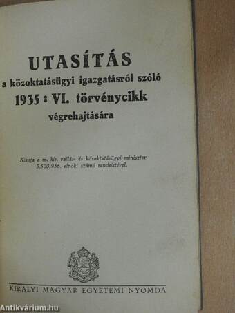 Utasítás a közoktatásügyi igazgatásról szóló 1935: VI. törvénycikk végrehajtására