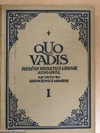 Quo vadis I-II.