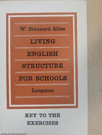 Living English Structure For Schools - Key to the Execises