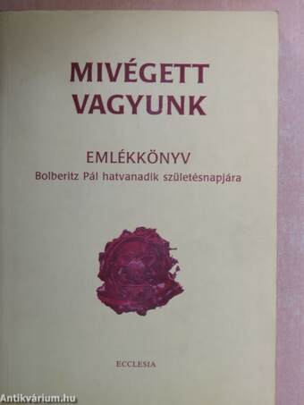 Mivégett vagyunk