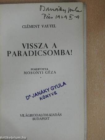 Vissza a paradicsomba!