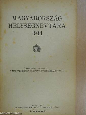 Magyarország helységnévtára 1944/A Magyarországtól elcsatolt területek községeinek és városainak névjegyzéke 1944