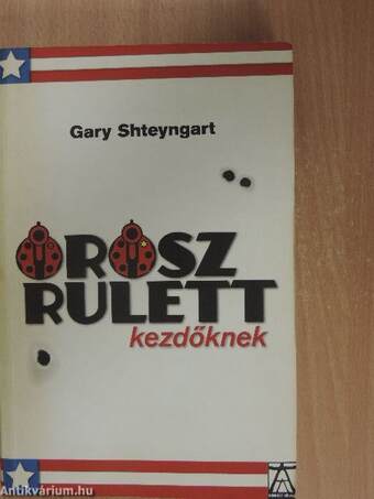 Orosz rulett kezdőknek