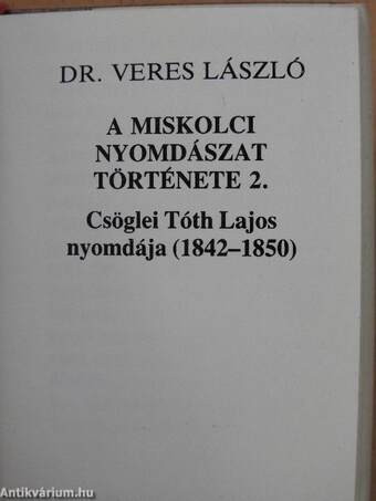 A miskolci nyomdászat története 2. (minikönyv)