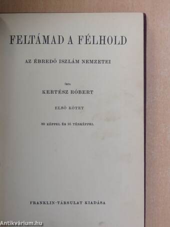 Feltámad a félhold I-II.