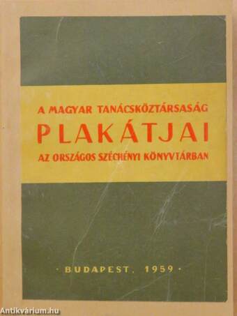 A Magyar Tanácsköztársaság plakátjai az Országos Széchényi Könyvtárban