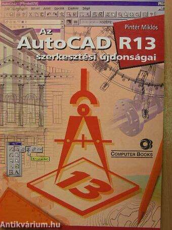 Az AutoCAD R13 szerkesztési újdonságai