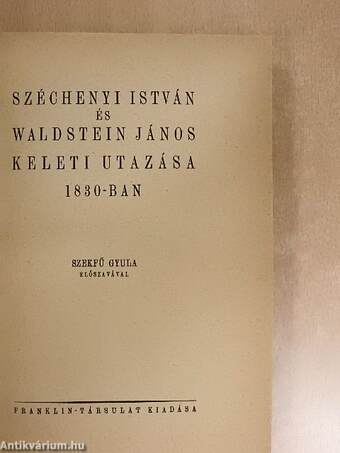 Széchenyi István és Waldstein János keleti utazása 1830-ban