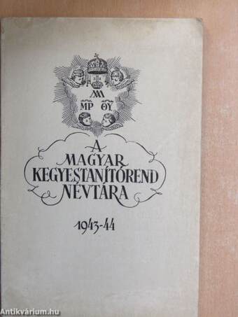 A Magyar Kegyestanítórend Névtára 1943-44.