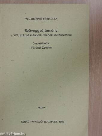 Szöveggyűjtemény a XIX. század második felének költészetéből