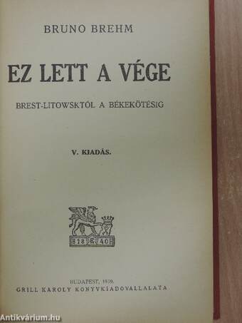 Igy kezdődött/Ez lett a vége/A kétfejű sas lehull