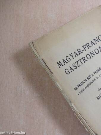 Magyar-francia gasztronomia (rossz állapotú)