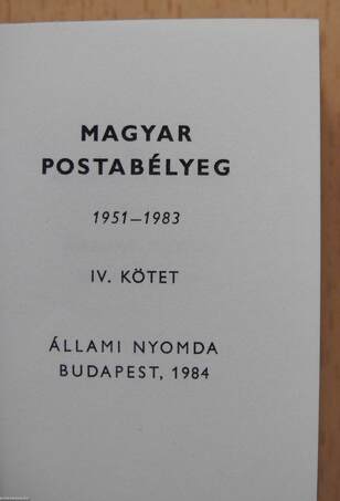 Magyar Postabélyegek IV. (minikönyv) (számozott)