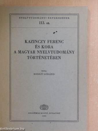Kazinczy Ferenc és kora a magyar nyelvtudomány történetében