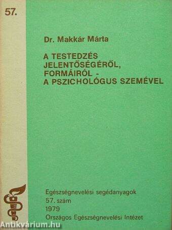 A testedzés jelentőségéről, formáiról - a pszichológus szemével